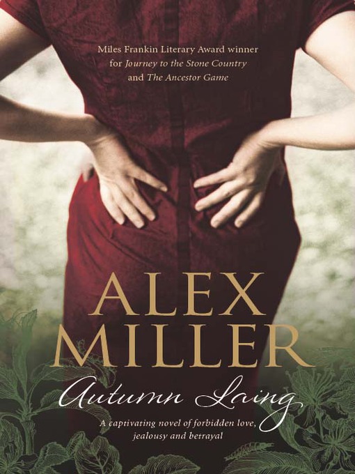 Title details for Autumn Laing by Alex Miller - Available